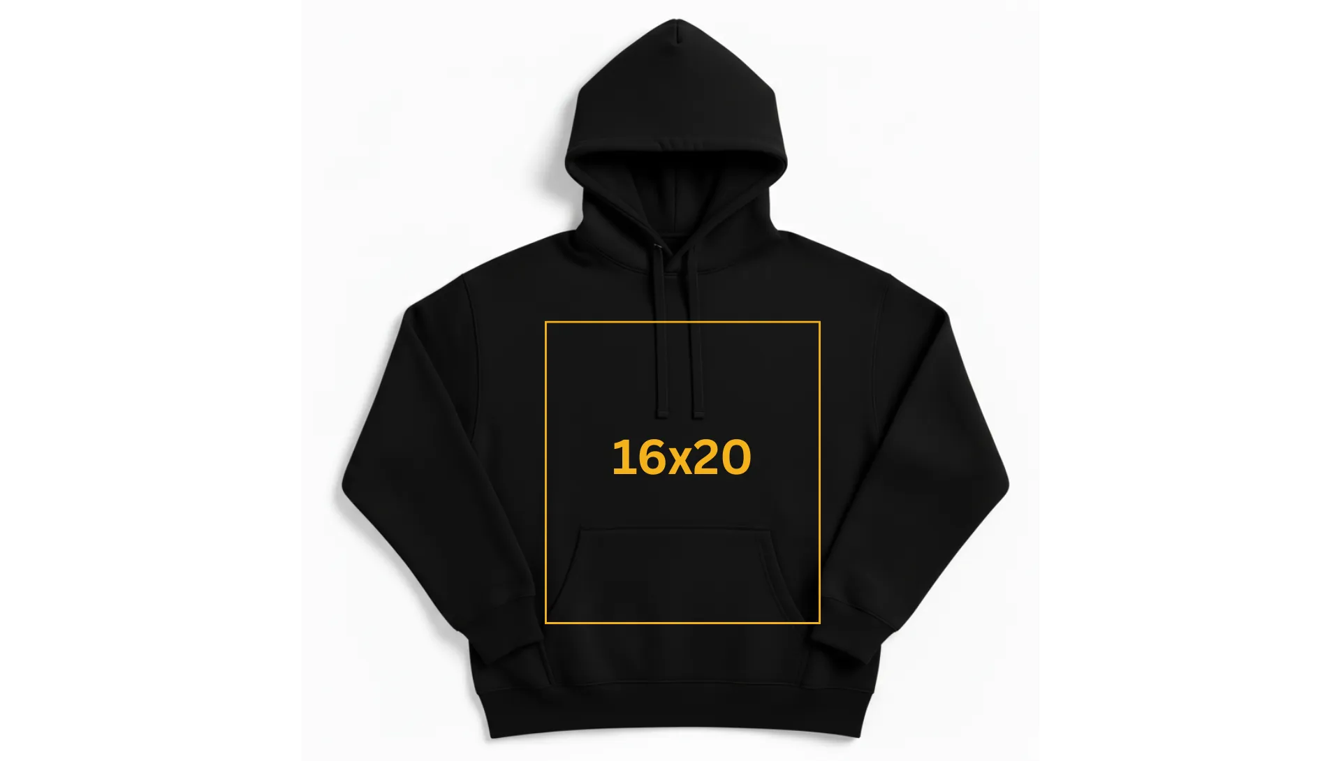 Black hoodie showing 16x20 print area dimensions above pocket